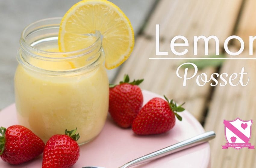 This Lemon Posset Recipe Is A Tasty Refreshing Dessert