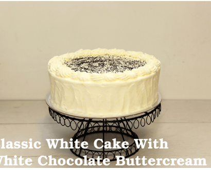 Classic White Cake With White Chocolate Buttercream